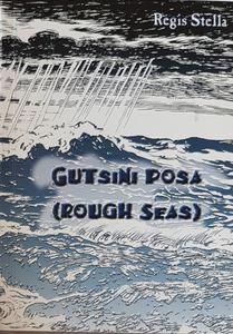 Gutsini Posa (Rough Seas)