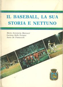 Il Baseball, la sua storia e Nettuno