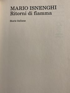 Ritorni di fiamma. Storie italiane