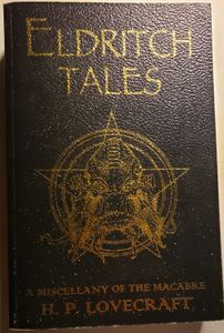 Eldritch Tales: A Miscellany Of The Macabre