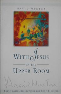 With Jesus in the Upper Room