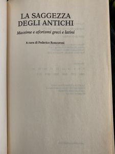 La saggezza degli antichi. Massime e aforismi greci e latini