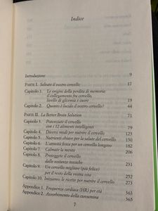 La dieta del cervello longevo. Per cpmbattere l'invecchiamento, migliorare le funzioni cognitive e mantenere attiva la memoria