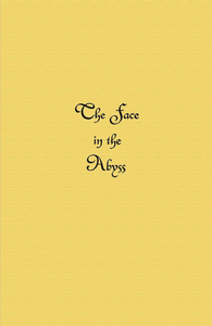 The Face in the Abyss