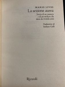 La sezione aurea. Storia di un numero e di un mistero che dura da tremila anni