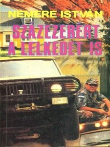 Százezerért a lelkedet is