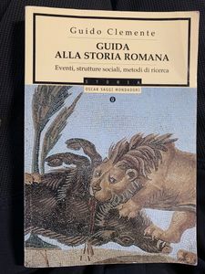 Guida Alla Storia Romana. Eventi, Strutture Sociali, Metodi Di Ricerca.