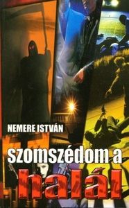 Szomszédom a halál