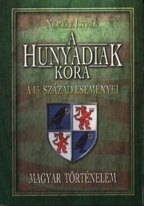 A Hunyadiak kora