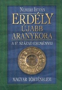 Erdély újabb aranykora