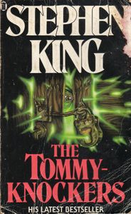 The Tommyknockers
