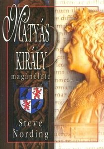 Mátyás Király magánélete