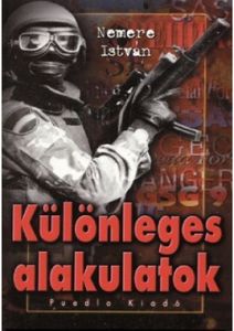 Különleges alakulatok