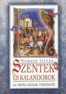 Szentek és kalandorok II.