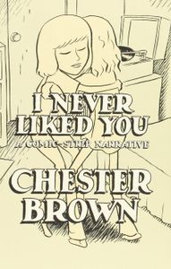 I Never Liked You: A Comic-Strip Narrative