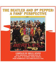 The Beatles And Sgt. Pepper: A Fans' Perspective