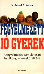 Fegyelmezett, jó gyerekek