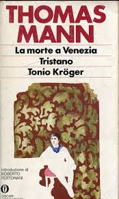 La Morte A Venezia - Tristano - Tonio Kröger