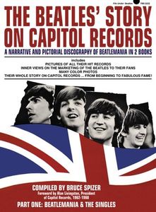 The Beatles' Story On Capitol Records Part One: Beatlemania & The Singles