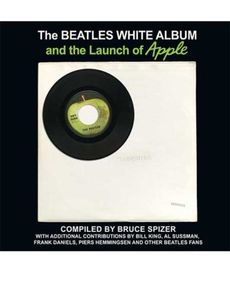The Beatles White Album and the Launch of Apple