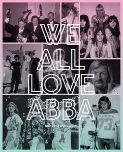 We All Love ABBA
