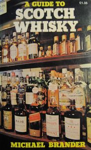 A Guide to Scotch Whisky