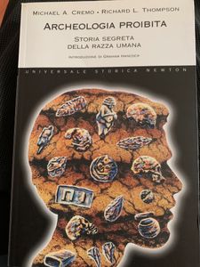 Archeologia proibita. Storia segreta della razza umana