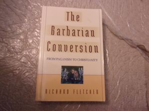 The Barbarian Conversion