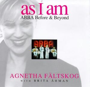 As I Am - ABBA Before & Beyond