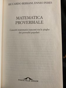 Matematica proverbiale. Concetti matematici nascosti tra le pieghe dei proverbi popolari