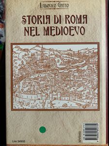 Storia di Roma nel medioevo. Politica, religione, società, cultura, economia e urbanistica della Città Eterna tra l'avvento di Costantino e il saccheggio di Carlo V