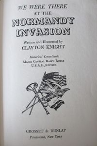 We Were There At The Normandy Invasion