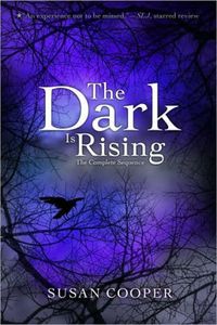 The Dark Is Rising: The Complete Sequence