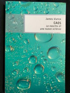 Caos. La nascita di una nuova scienza