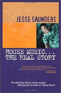 House Music...The Real Story