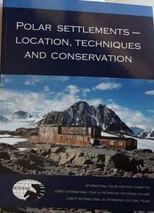 Polar Settlements - Location, Techniques and Conservation