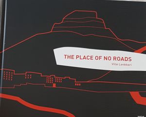 The Place of No Roads