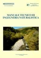 Manuale tecnico di ingegneria naturalistica