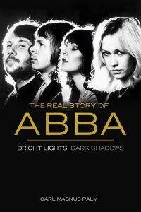 Bright Lights, Dark Shadows - The Real Story of ABBA