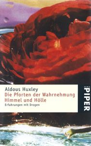 Die Pforten Der Wahrnehmung / Himmel Und Hölle
