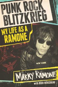 Punk Rock Blitzkrieg - My Life As A Ramone