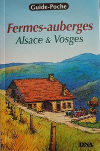 Fermes-auberges Alsace & Vosges