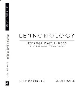 LENNONOLOGY: Volume One - Strange Days Indeed - A Scrapbook Of Madness
