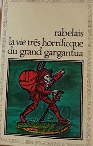 La vie très horrificque du grand Gargantua