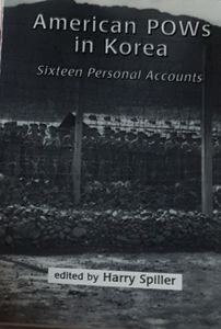 American POWs in Korea - Sixteen Personal Accounts
