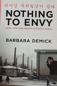 Nothing To Envy: Love, Life and Death In North Korea
