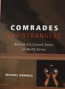 Comrades and Strangers - Behind the Closed Doors of North Korea
