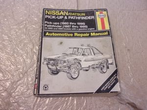Nissan/Datsun Pick-Up and Pathfinder Automotive Repair Manual