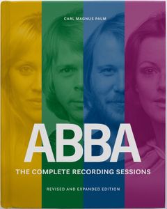 ABBA: The Complete Recording Sessions (revised and expanded edition)