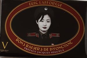 Bons baisers de Pyongyang